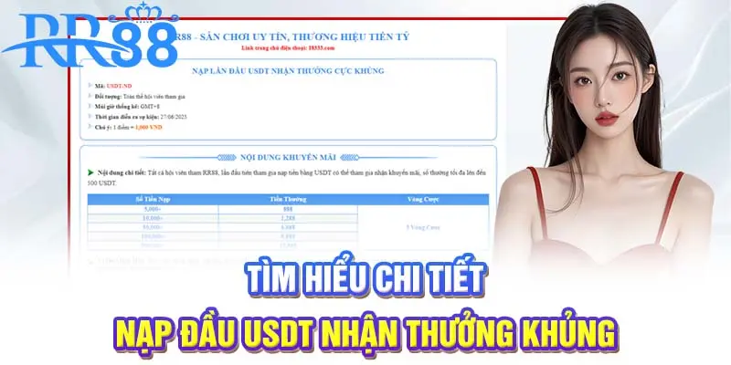 Tìm hiểu chi tiết nạp đầu USDT nhận thưởng khủng
